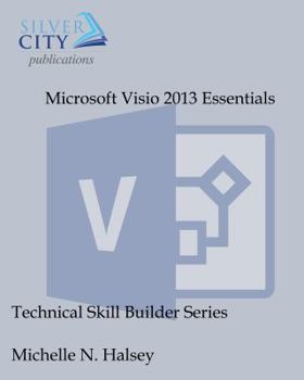 Paperback Microsoft Visio 2013 Essentials Book