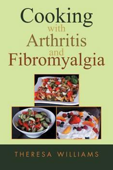 Paperback Cooking with Arthritis and Fibromyalgia Book