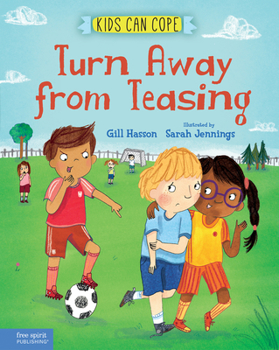 Hardcover Turn Away from Teasing Book