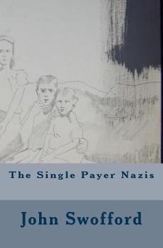 Paperback The Single Payer Nazis Book