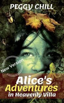 Paperback Alice's Adventures in Heavenly Villa Book