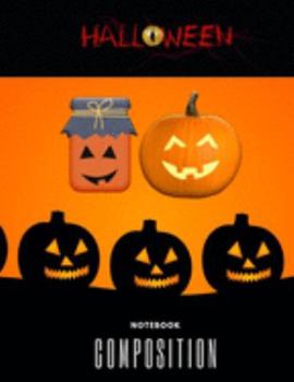 Composition Notebook: Blank Lined College Ruled Journal / Halloween Themed / Pumpkin Humor - Funny faces / Black & Orange Background