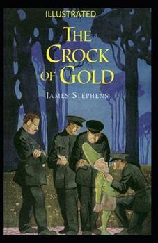 Paperback The Crock of Gold Illustrated Book
