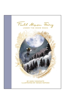 Hardcover Full Moon Fairy: Under the Snow Moon Book
