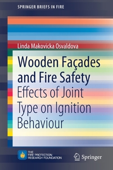 Paperback Wooden Façades and Fire Safety: Effects of Joint Type on Ignition Behaviour Book