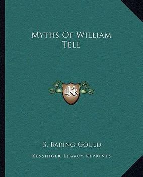 Paperback Myths Of William Tell Book