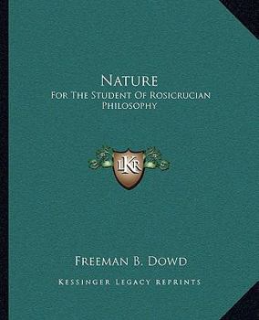 Paperback Nature: For The Student Of Rosicrucian Philosophy Book