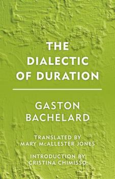 Paperback The Dialectic of Duration Book