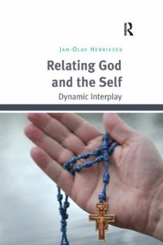 Paperback Relating God and the Self: Dynamic Interplay Book
