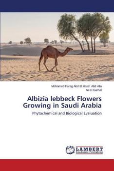 Paperback Albizia lebbeck Flowers Growing in Saudi Arabia Book