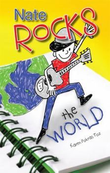 Nate Rocks the World - Book #1 of the Nate Rocks