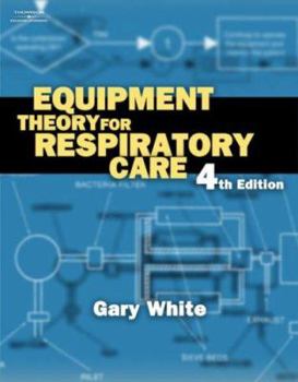 Paperback Workbook for White's Equipment Theory for Respiratory Care, 4th Book