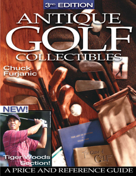 Paperback Antique Golf Collectibles: A Price and Reference Guide Book