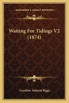 Paperback Waiting For Tidings V2 (1874) Book