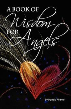 Paperback A Book of Wisdom for Angels Book