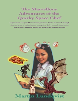 Paperback The Marvellous Adventures of the Quirky Space Chef Book