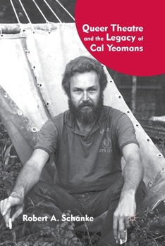 Paperback Queer Theatre and the Legacy of Cal Yeomans Book