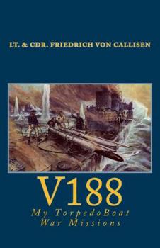 Paperback V188: My Torpedo-Boat War Missions Book