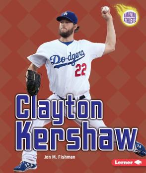 Clayton Kershaw - Book  of the Amazing Athletes