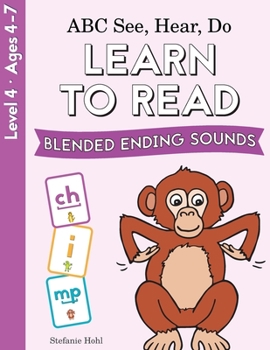 Paperback ABC See, Hear, Do Level 4: Learn to Read Blended Ending Sounds Book