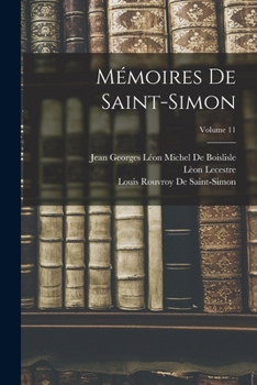 Paperback Mémoires De Saint-Simon; Volume 11 [French] Book