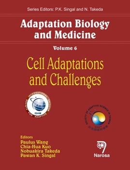 Hardcover Adaptation Biology and Medicine, Volume 6: Cell Adaptations and Challenges Book