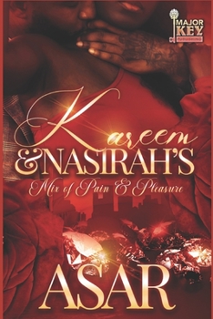 Paperback Kareem & Nasirah's Mix of Pain & Pleasure Book
