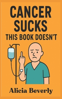 Paperback Cancer Sucks: This Book Doesn't Book