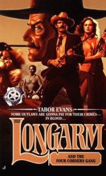 Mass Market Paperback Longarm 252: Longarm and the Four Corners Gang Book