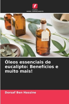 Paperback Óleos essenciais de eucalipto: Benefícios e muito mais! [Portuguese] Book