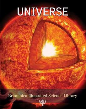 The Universe (Britannica Illustrated Science Library) - Book  of the Britannica Illustrated Science Library