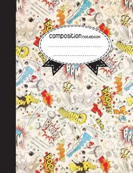 Paperback Composition Notebook, 8.5 x 11, 110 pages: BAM BOOM ZAP: (Notebooks) Book