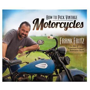 Hardcover How to Pick Vintage Motorcycles Book