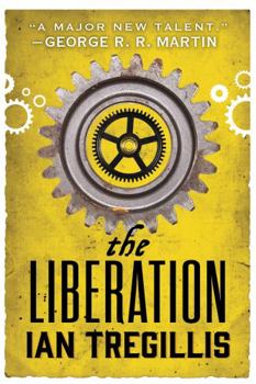 The Liberation - Book #3 of the Alchemy Wars