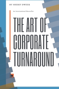 Paperback The Art of Corporate Turnaround: & Disruption Book