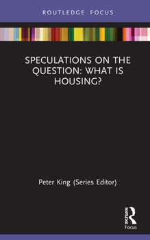 Hardcover Speculations on the Question: What Is Housing? Book