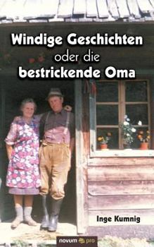 Paperback Windige Geschichten oder die bestrickende Oma [German] Book