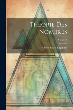 Paperback Théorie Des Nombres; Volume 1 [French] Book