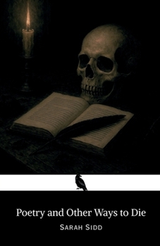Paperback Poetry and Other Ways to Die Book