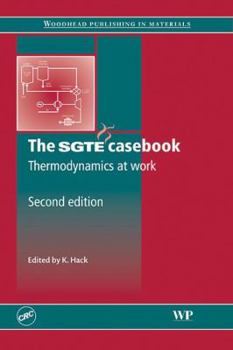 Hardcover The Sgte Casebook: Thermodynamics at Work, Second Edition Book