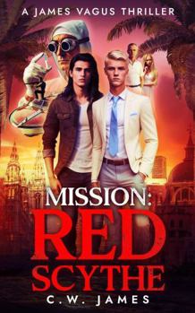 Hardcover Mission: Red Scythe: A James Vagus Teen Espionage Thriller (James Vagus Thrillers) Book