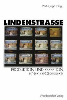 Paperback Lindenstraße: Produktion Und Rezeption Einer Erfolgsserie [German] Book
