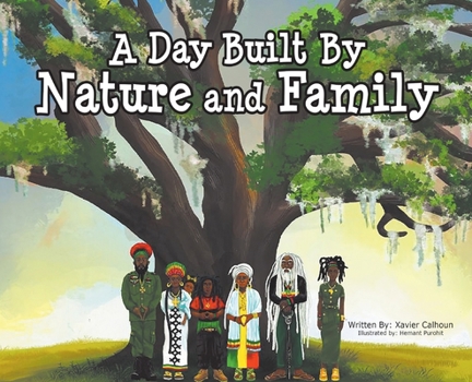 Hardcover A Day Built By Nature and Family [Large Print] Book
