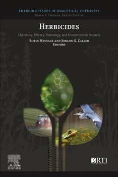 Paperback Herbicides: Chemistry, Efficacy, Toxicology, and Environmental Impacts Book