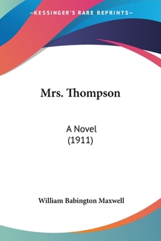 Paperback Mrs. Thompson: A Novel (1911) Book