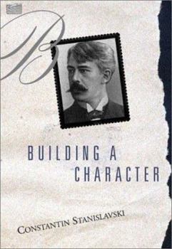 Building a Character - Book #2 of the Acting Books