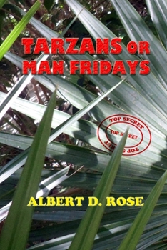 Paperback Tarzans or Man Fridays: The uninhabited islands Book