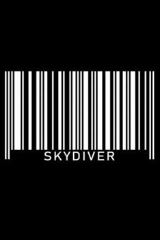 Notebook: Skydiver White Barcode Job Hobby Parachuting Skydiving Instructor Black Lined Journal Writing Diary - 120 Pages 6 x 9