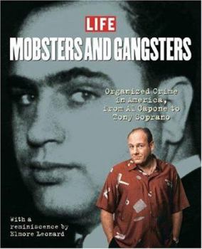 Hardcover Mobsters and Gangsters: Organized Crime in America: From All Capone to Tony Soprano Book