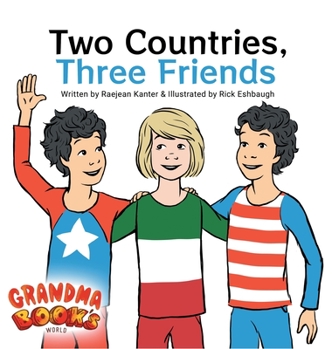 Hardcover Two Countries, Three Friends Book